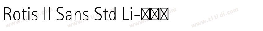 Rotis II Sans Std Li字体转换